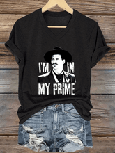 Women's I'm In My Prime Print V-Neck T-Shirt
